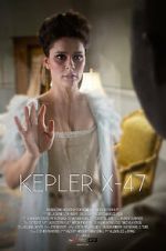 Watch Kepler X-47 (Short 2014) Zmovies