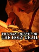Watch The Nazi Quest for the Holy Grail Zmovies