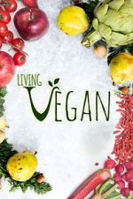 Watch Living Vegan Zmovies