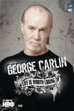 Watch George Carlin Life Is Worth Losing Zmovies
