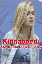 Watch Kidnapped: The Hannah Anderson Story Zmovies