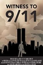 Watch Witness to 9/11: In the Shadows of Ground Zero Zmovies