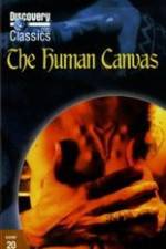 Watch The Human Canvas Zmovies