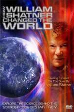 Watch How William Shatner Changed the World Zmovies