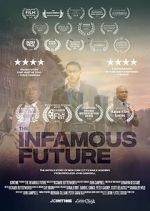 Watch The Infamous Future Zmovies