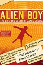 Watch Alien Boy: The Life and Death of James Chasse Zmovies