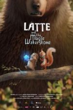 Watch Latte & the Magic Waterstone Zmovies