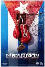 Watch The People\'s Fighters: Teofilo Stevenson and the Legend of Cuban Boxing Zmovies