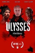 Watch Ulysses: A Dark Odyssey Zmovies