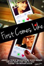 Watch First Comes Like Zmovies