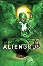 Watch Alien Gods Zmovies