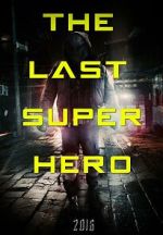 Watch All Superheroes Must Die 2: The Last Superhero Zmovies