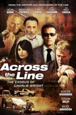 Watch Across the Line The Exodus of Charlie Wright Zmovies