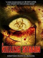 Watch The Killing Strain Zmovies