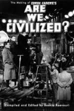 Watch Are We Civilized Zmovies