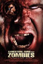 Watch Gangsters Guns & Zombies Zmovies