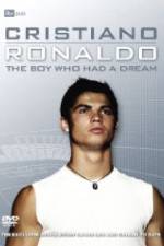 Watch Cristiano Ronaldo: The Boy Who Had a Dream Zmovies