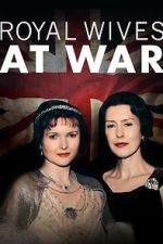 Watch Royal Wives at War Zmovies