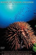 Watch Crown of Thorns Starfish Monster from the Shallows Zmovies
