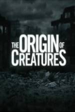 Watch The Origin of Creatures Zmovies