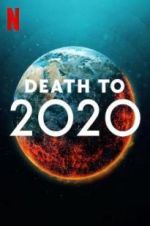 Watch Death to 2020 Zmovies