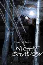 Watch Night Shadow Zmovies