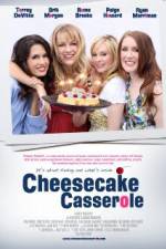 Watch Cheesecake Casserole Zmovies