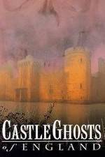 Watch Castle Ghosts of England Zmovies