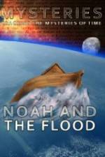 Watch Mysteries of Noah and the Flood Zmovies