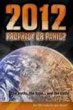 Watch 2012: Prophecy or Panic? Zmovies