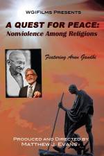 Watch A Quest For Peace Nonviolence Among Religions Zmovies