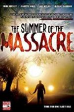 Watch The Summer of the Massacre Zmovies
