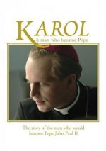 Watch Karol, omul care a devenit Papa Zmovies