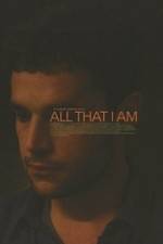Watch All That I Am Zmovies