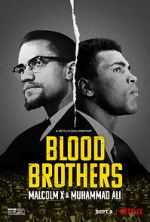 Watch Blood Brothers: Malcolm X & Muhammad Ali Zmovies