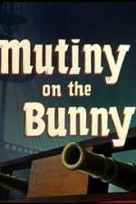 Watch Mutiny on the Bunny Zmovies