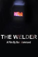 Watch The Welder Zmovies