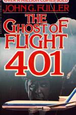 Watch The Ghost of Flight 401 Zmovies