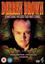 Watch Derren Brown: Something Wicked This Way Comes Zmovies
