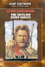 Watch The Outlaw Josey Wales Zmovies