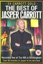 Watch Jasper Carrott: 24 Carrott Gold Zmovies