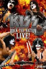 Watch Kiss Rock the Nation - Live Zmovies