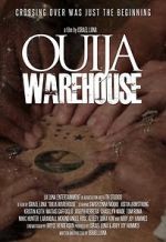 Watch Ouija Warehouse Zmovies