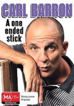 Watch Carl Barron: A One Ended Stick Zmovies