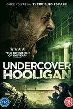 Watch Undercover Hooligan Zmovies