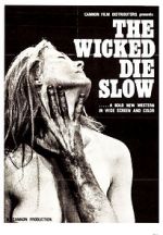 Watch The Wicked Die Slow Zmovies