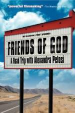Watch Friends of God A Road Trip with Alexandra Pelosi Zmovies