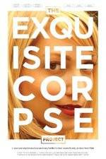 Watch The Exquisite Corpse Project Zmovies