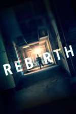 Watch Rebirth Zmovies