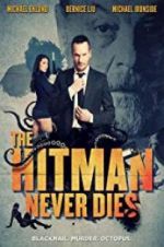 Watch The Hitman Never Dies Zmovies